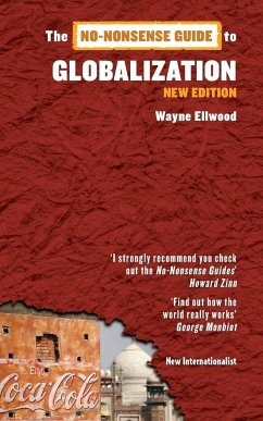 The No-Nonsense Guide to Globalization - Ellwood, Wayne