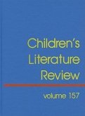 Children's Literature Review: Excerts from Reviews, Criticism, and Commentary on Books for Children and Young People