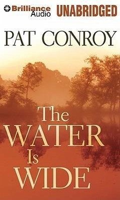 The Water Is Wide - Conroy, Pat