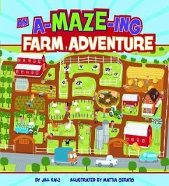 An A-Maze-Ing Farm Adventure - Kalz, Jill