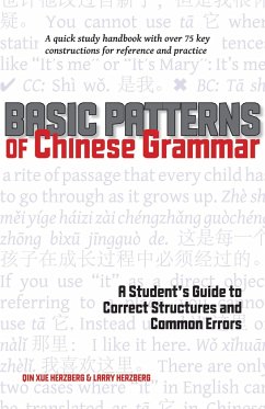 Basic Patterns of Chinese Grammar - Herzberg, Qin Xue; Herzberg, Larry