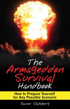 The Armageddon Survival Handbook - Stahlberg, Rainer