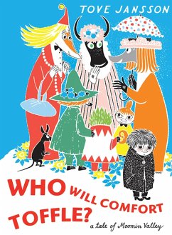 Who Will Comfort Toffle - Jansson, Tove