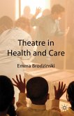 Theatre in Health and Care