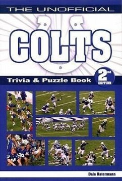 The Unofficial Colts Trivia & Puzzle Book - Ratermann, Dale