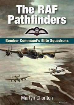 The RAF Pathfinders - Chorlton, Martyn