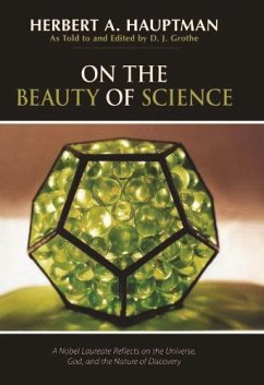 On the Beauty of Science - Hauptman, Herbert A