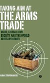 Taking Aim at the Arms Trade