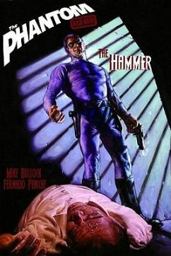 The Phantom: KGB Noir - The Hammer - Bullock, Mike