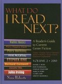 What Do I Read Next?, Volume 2: A Reader's Guide to Current Genre Fiction