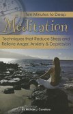 Ten Minutes to Deep Meditation