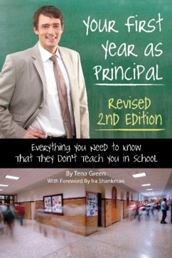 Your First Year as Principal Revised 2nd Edition - Green, Tena