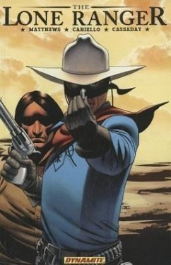 The Lone Ranger Volume 4: Resolve - Matthews, Brett