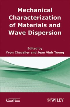 Mechanical Characterization of Materials and Wave Dispersion