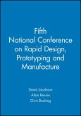 Fifth National Conference on Rapid Design, Prototyping and Manufacture