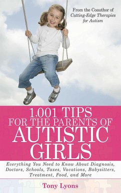 1,001 Tips for the Parents of Autistic Girls - Lyons, Tony