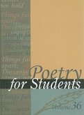 Poetry for Students: Presenting Analysis, Context, and Criticism on Commonly Studied Poetry