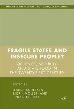 Fragile States and Insecure People? - Andersen, Louise / Møller, Bjørn / Stepputat, Finn (eds.)