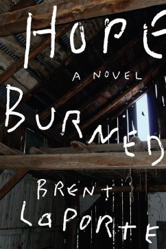 Hope Burned - Laporte, Brent