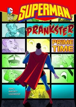 Superman: Prankster of Prime Time - Pasko, Martin