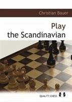 Play the Scandinavian - Bauer, Christian