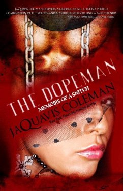 Dopeman: Memoirs of a Snitch - Coleman, Jaquavis