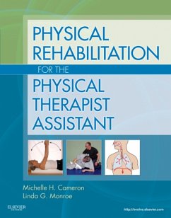 Physical Rehabilitation for the Physical Therapist Assistant - Monroe, Linda G, MPT, OCS (John Muir Health, Walnut Creek, CA)
