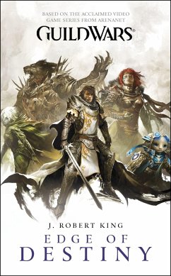 Guild Wars - Edge of Destiny - King, J. Robert