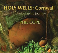 Holy Wells: Cornwall - Cope, Phil