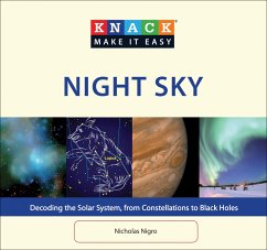 Knack Night Sky: Decoding the Solar System, from Constellations to Black Holes - Nigro, Nicholas