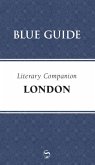 Blue Guide Literary Companion London