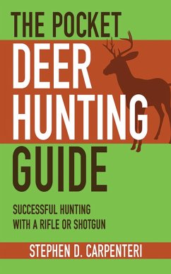 The Pocket Deer Hunting Guide - Carpenteri, Stephen D