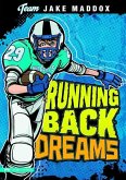Jake Maddox: Running Back Dreams