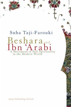 Beshara and Ibn 'Arabi - Taji-Farouki, Suha