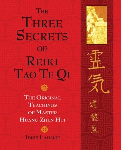 The Three Secrets of Reiki Tao Te Qi - Lahore, Idris