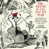 Dr. Seuss & Co. Go to War