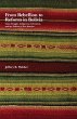 From Rebellion to Reform in Bolivia - Bild 1