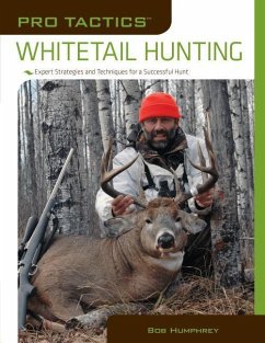 Pro Tactics(tm) Whitetail Hunting - Humphrey, Bob