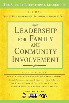 Leadership for Family and Community Involvement - Houston, Paul D.; Blankstein, Alan M.; Cole, Robert W.