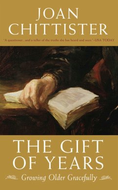 The Gift of Years - Chittister, Joan