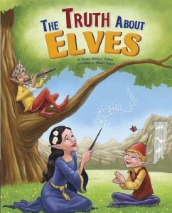 The Truth about Elves - Troupe, Thomas Kingsley