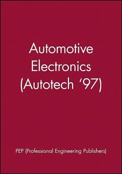 Automotive Electronics (Autotech '97) - Pep (Professional Engineering Publishers)