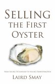 Selling the First Oyster