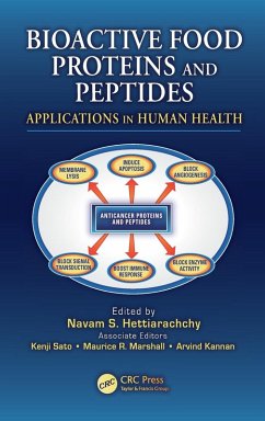 Bioactive Food Proteins and Peptides - Hettiarachchy, Navam S. / Sato, Kenji / Marshall, Maurice R. et al. (Hrsg.)