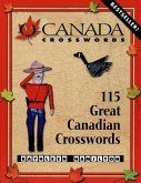 O Canada Crosswords, Book 1: 115 Great Canadian Crosswords