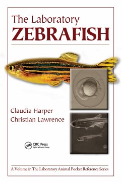 The Laboratory Zebrafish - Harper, Claudia; Lawrence, Christian