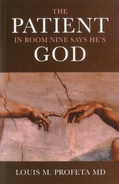 Cover The Patient in Room Nine Says He's God