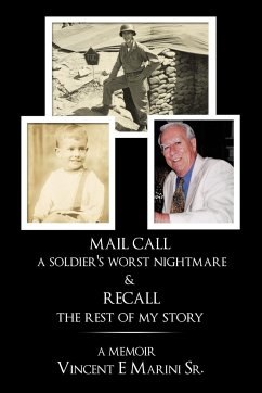 Mail Call a Soldier's Worst Nightmare & Recall the Rest of My Story