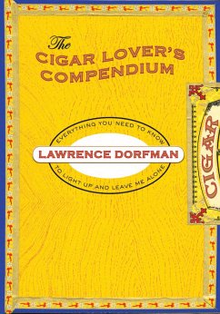 Cigar Lover's Compendium - Dorfman, Lawrence