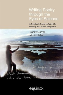 Writing Poetry Through the Eyes of Science - Gorrell, Nancy